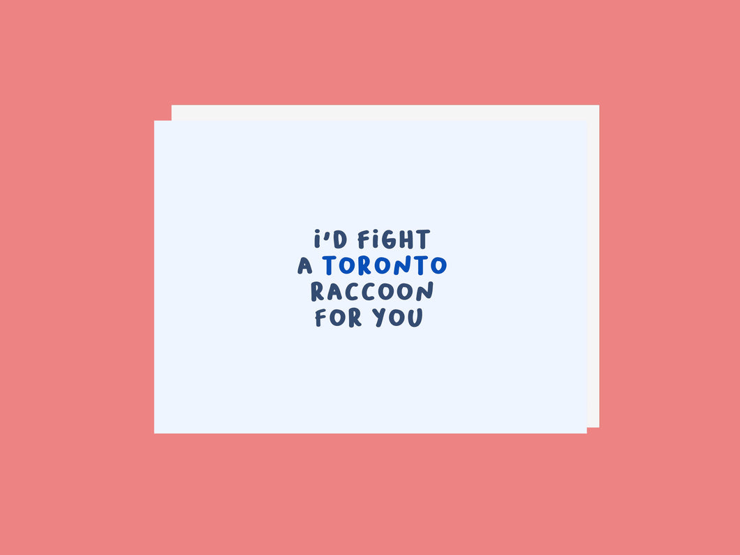 Funny Love Card - Toronto Raccoon Card