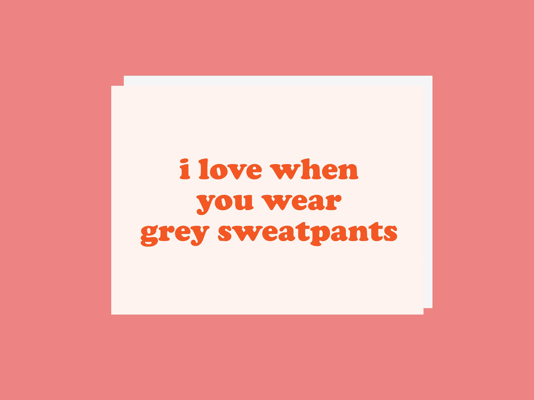 Grey Sweatpants - Greeting Card