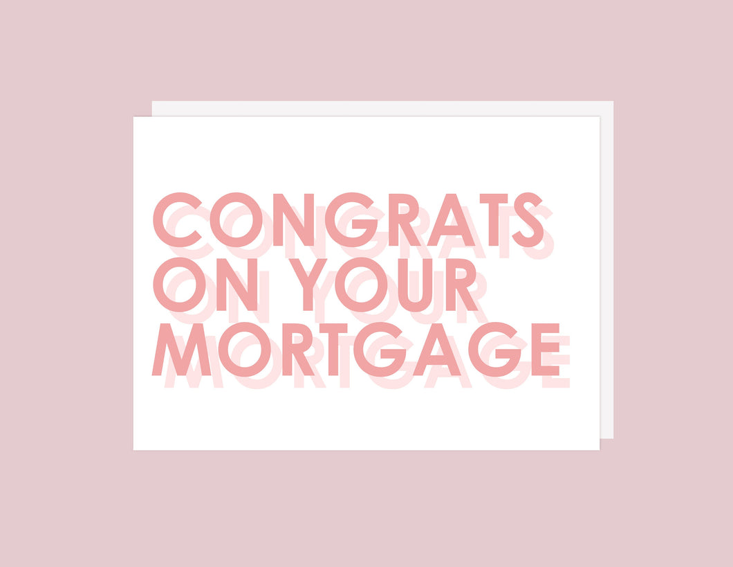 Congrats Mortgage  - Greeting Card