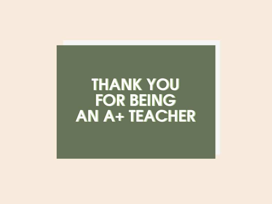 Teacher Card - A+ Teacher Green - Greeting Card