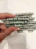 Crushing It Sticker