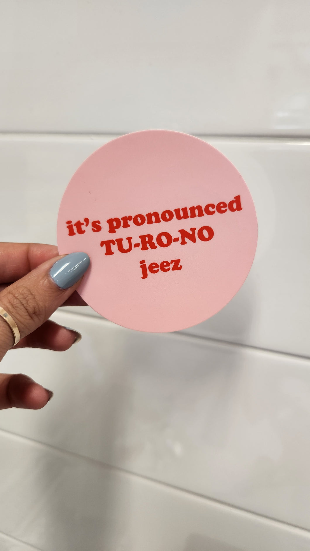 Toronto Pronunciation Sticker