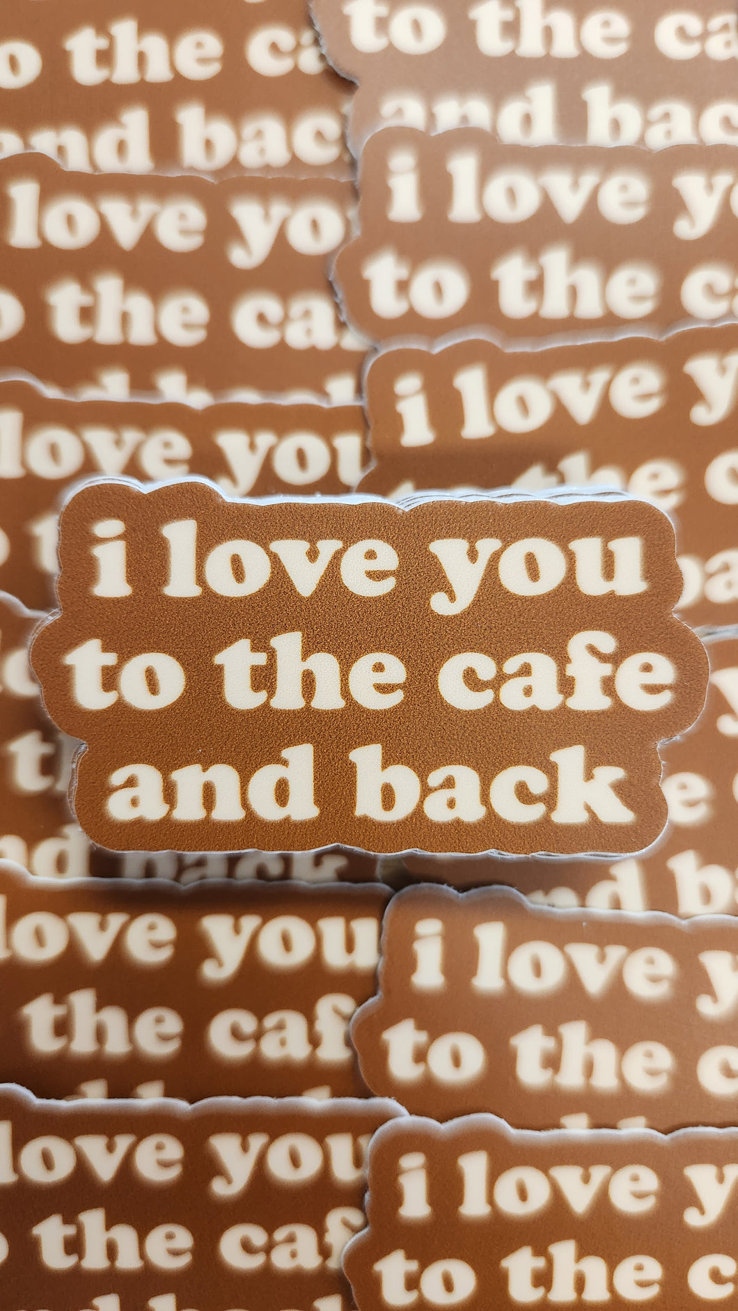 I Love You to Cafe and Back Sticker
