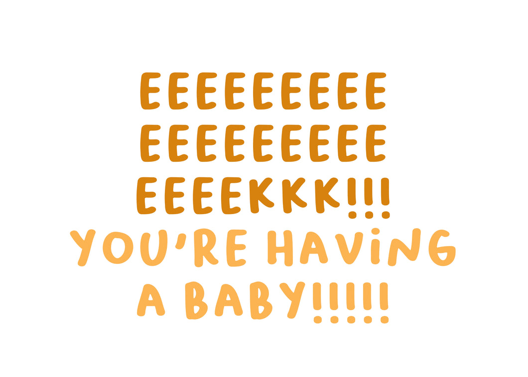 Eek Baby - Greeting Card