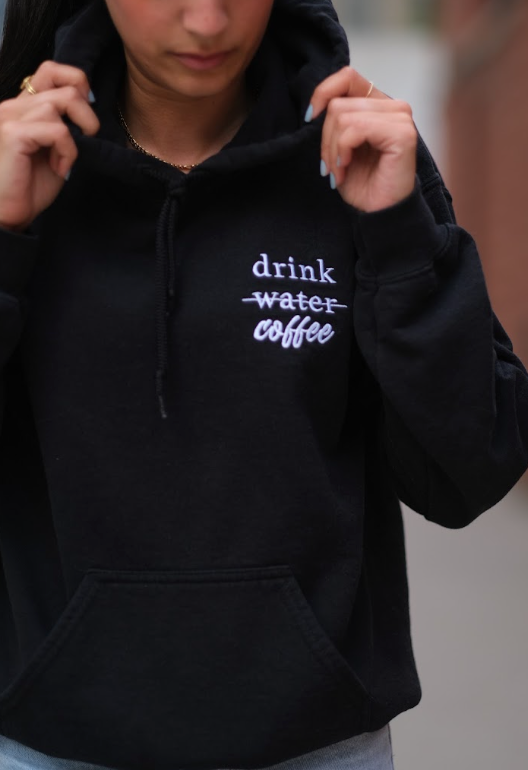 Drink Coffee Embroidered Hoodie