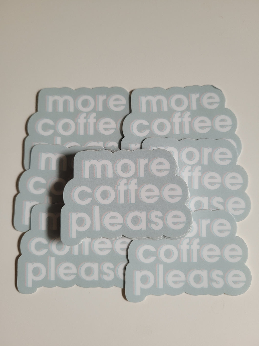 More Coffee Please Sticker