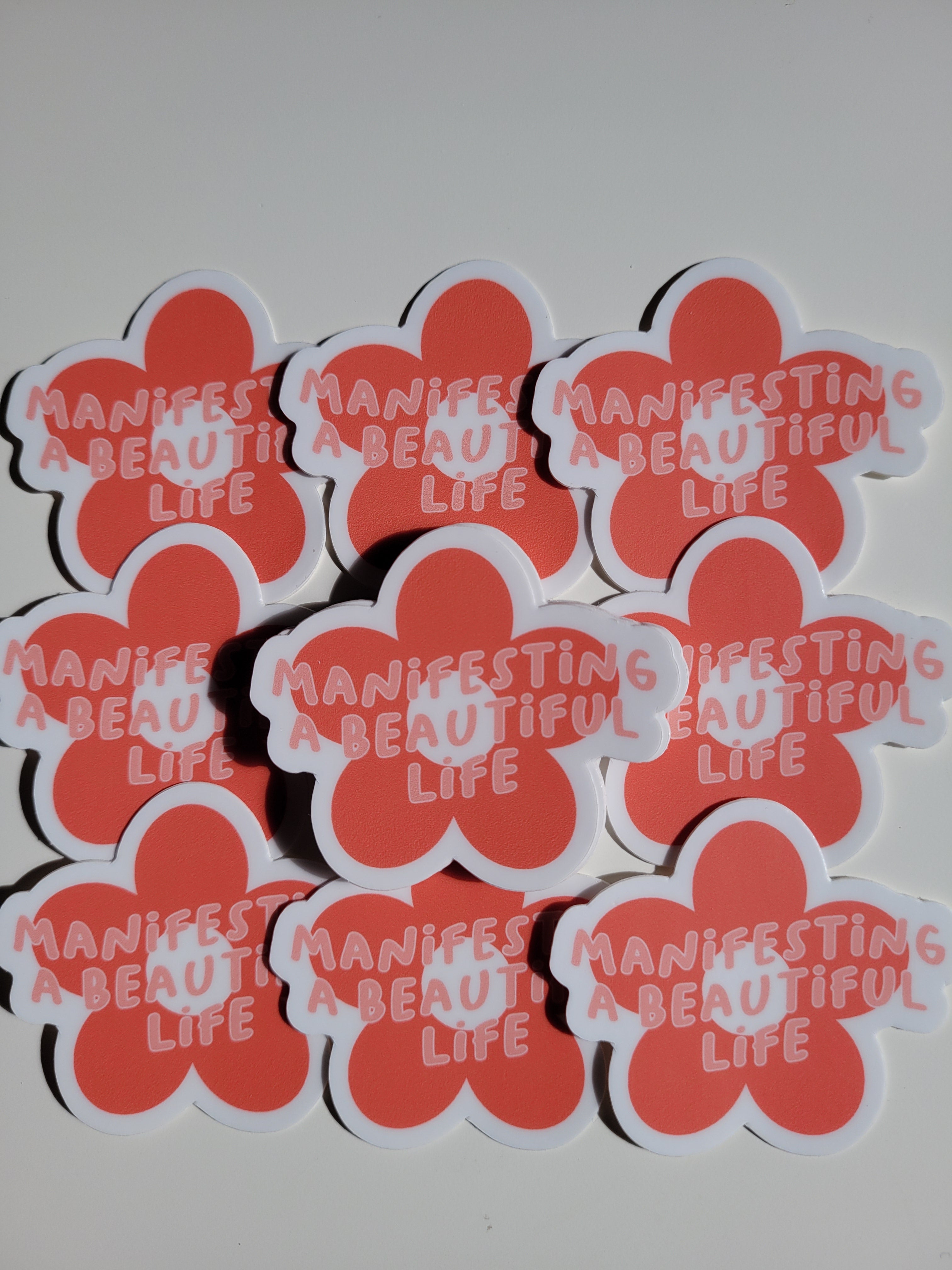 Manifesting a Beautiful Life Sticker