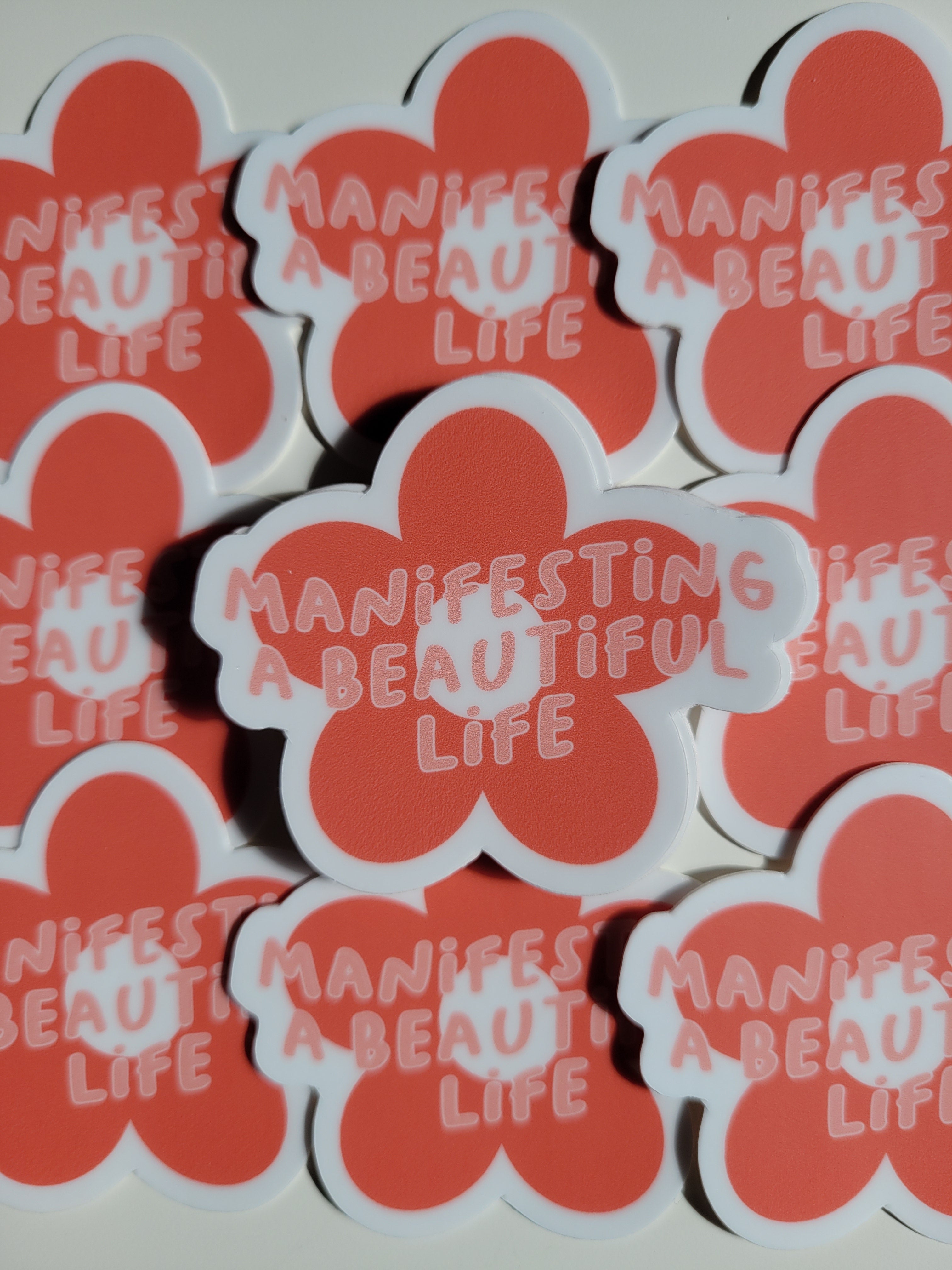 Manifesting a Beautiful Life Sticker
