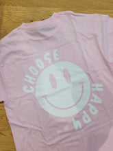 Load image into Gallery viewer, Choose Happy Tshirt
