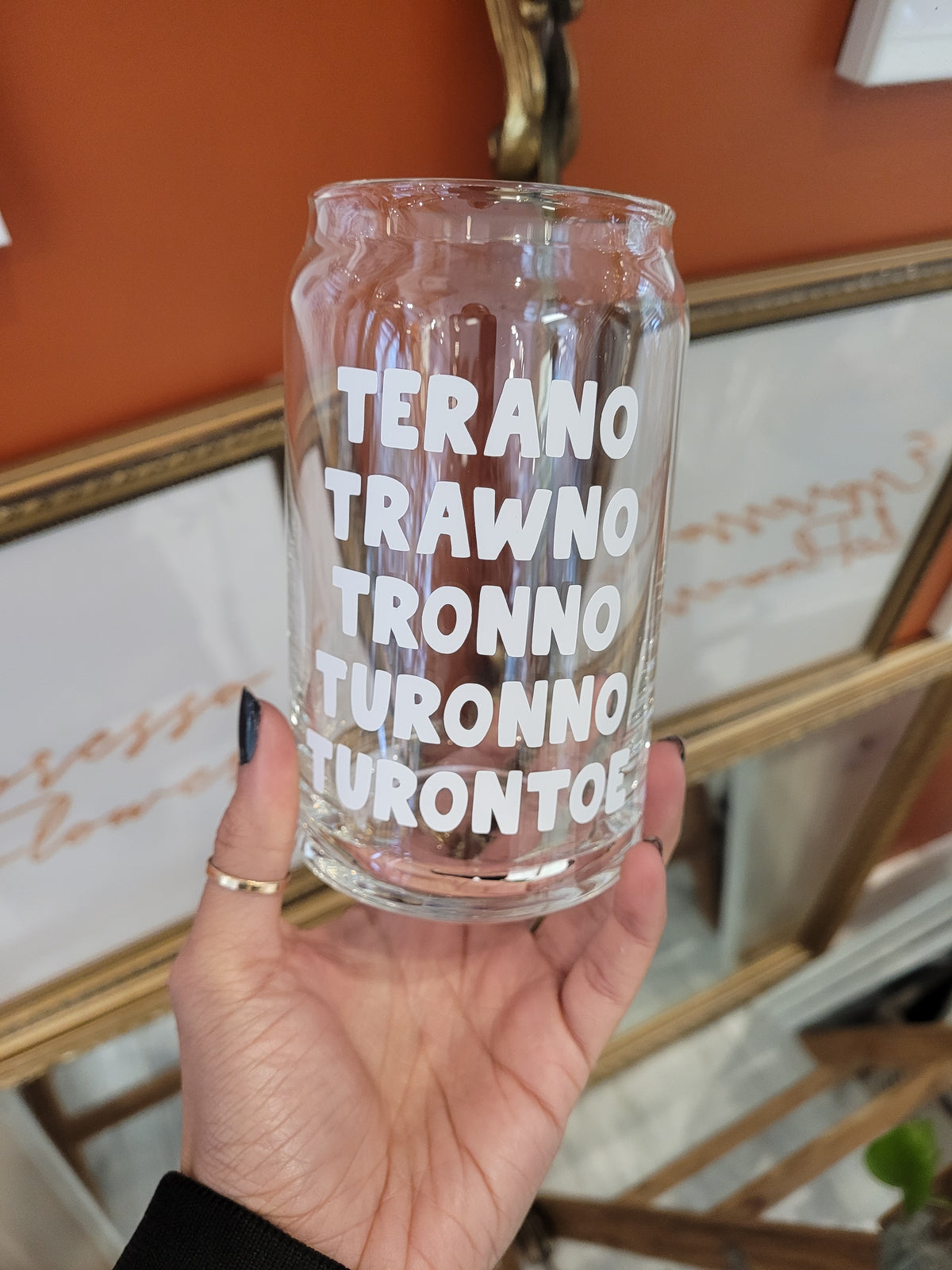 Toronto Pronunciation Glass Cup