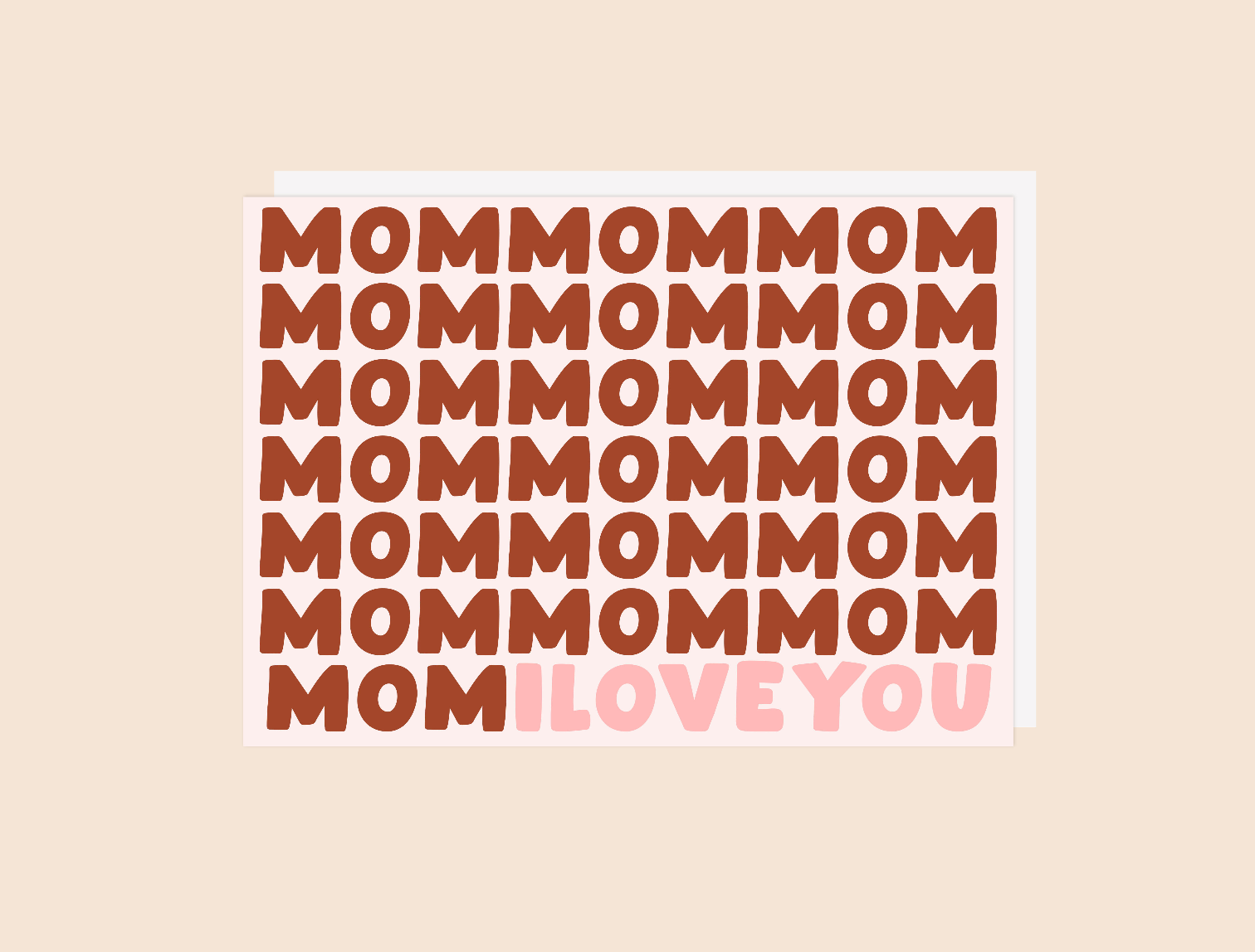 Mom Card - Greeting Card