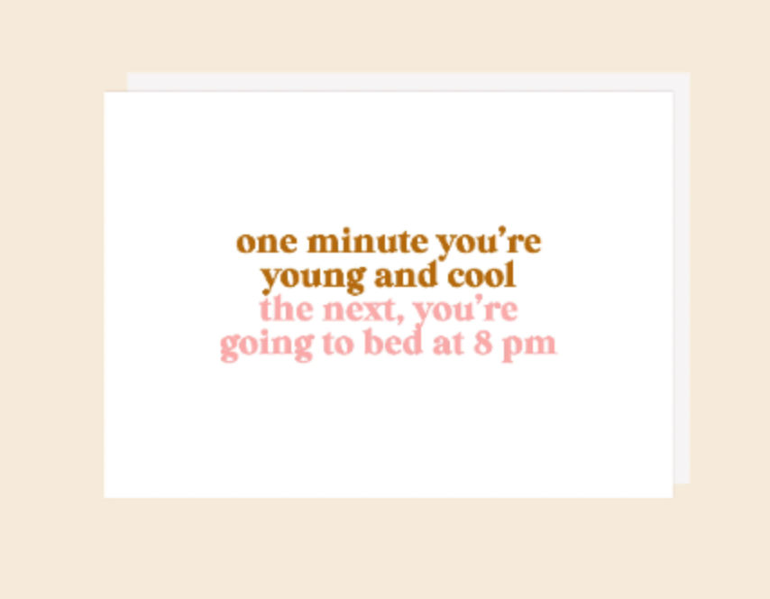 8 PM Funny Birthday  - Greeting Card