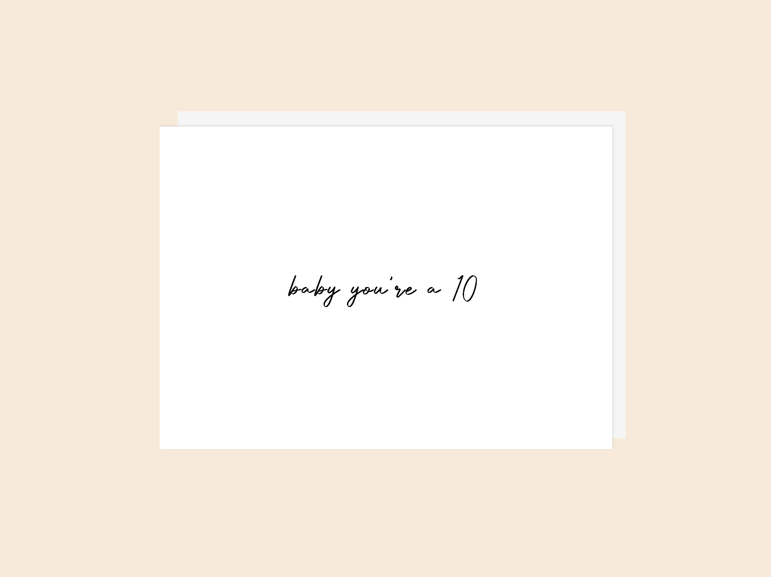 You're a 10 - Greeting Card