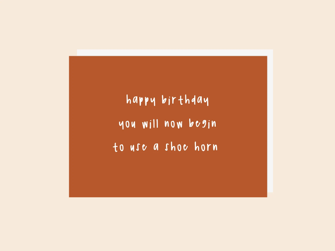Shoe Horn Birthday  - Greeting Card