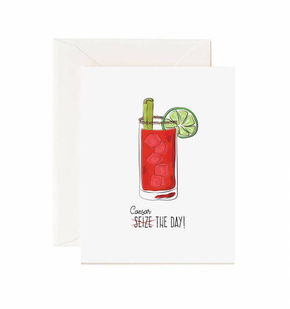 Caesar (Sieze) The Day - Greeting Card