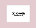 Ok Boomer  - Greeting Card