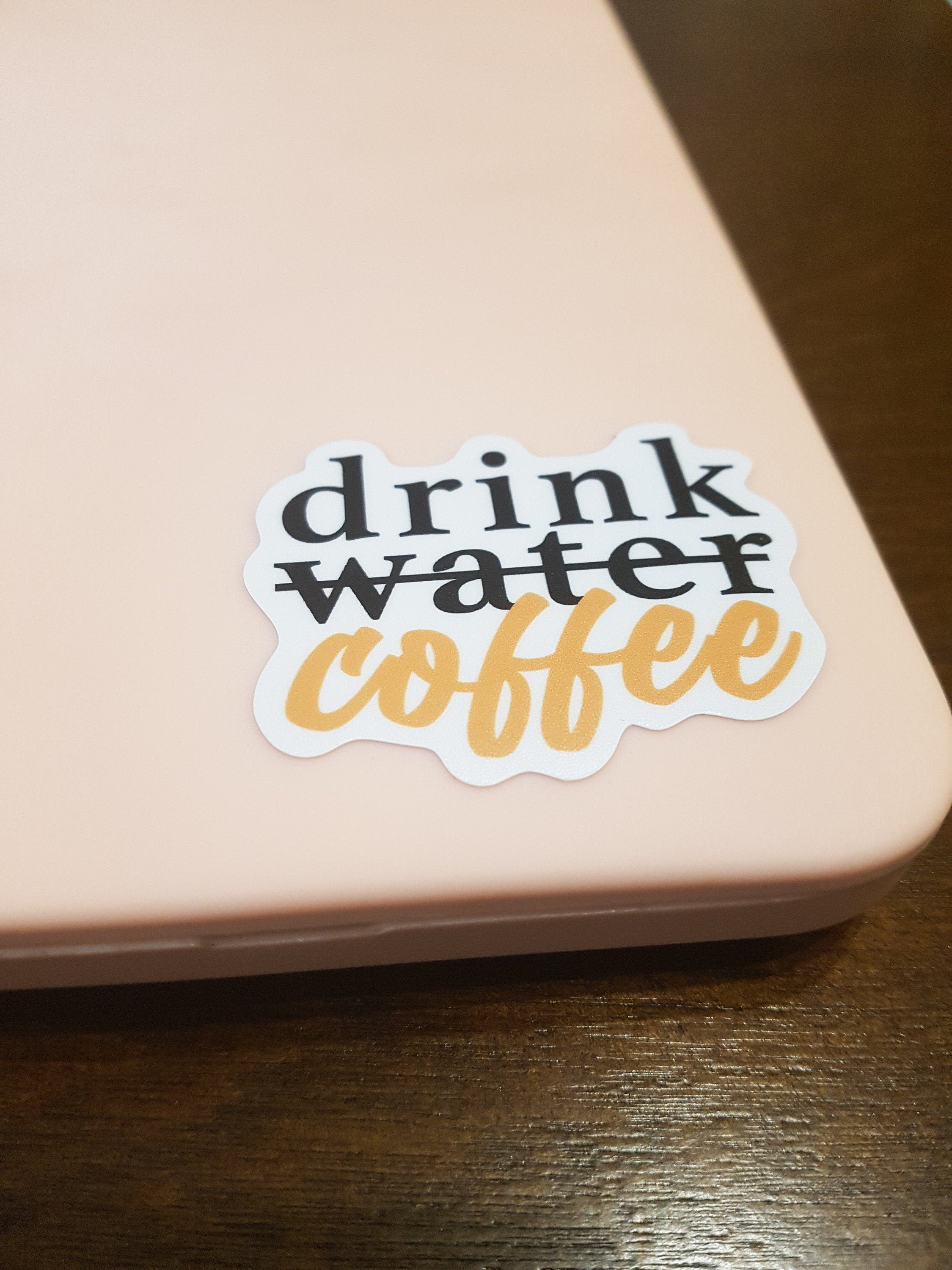 Drink Coffee Sticker