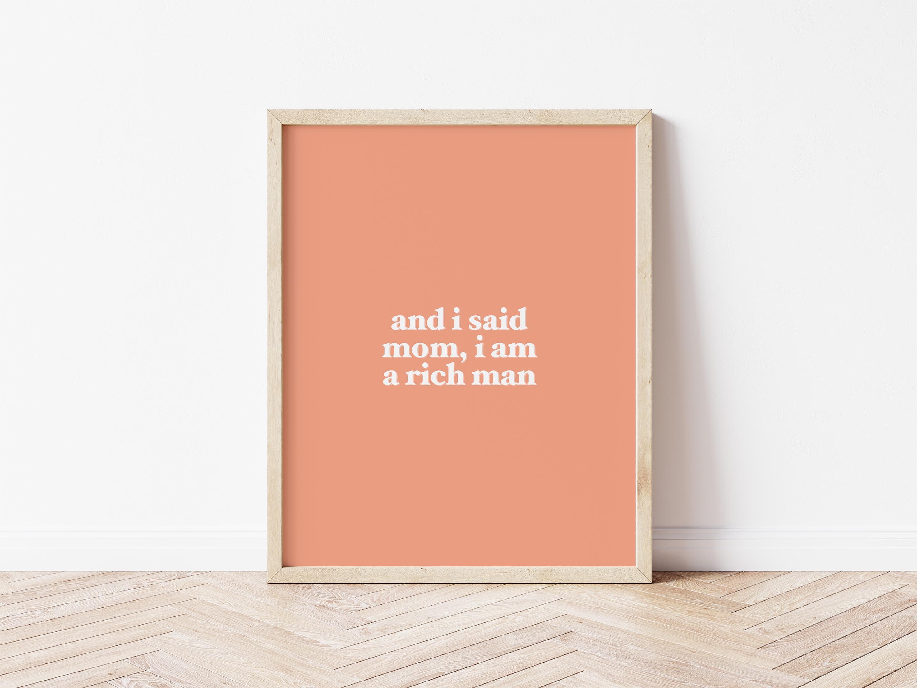Mom Rich Man Print