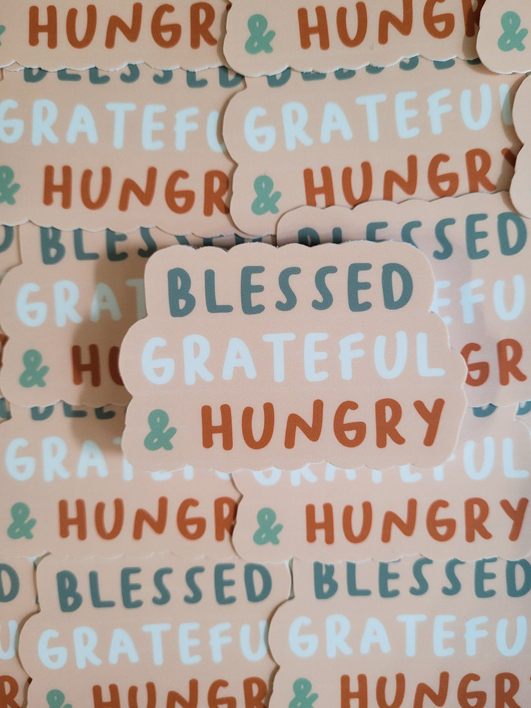 Blessed Grateful Hungry Sticker
