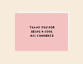 Cool Ass Coworker - Greeting Card