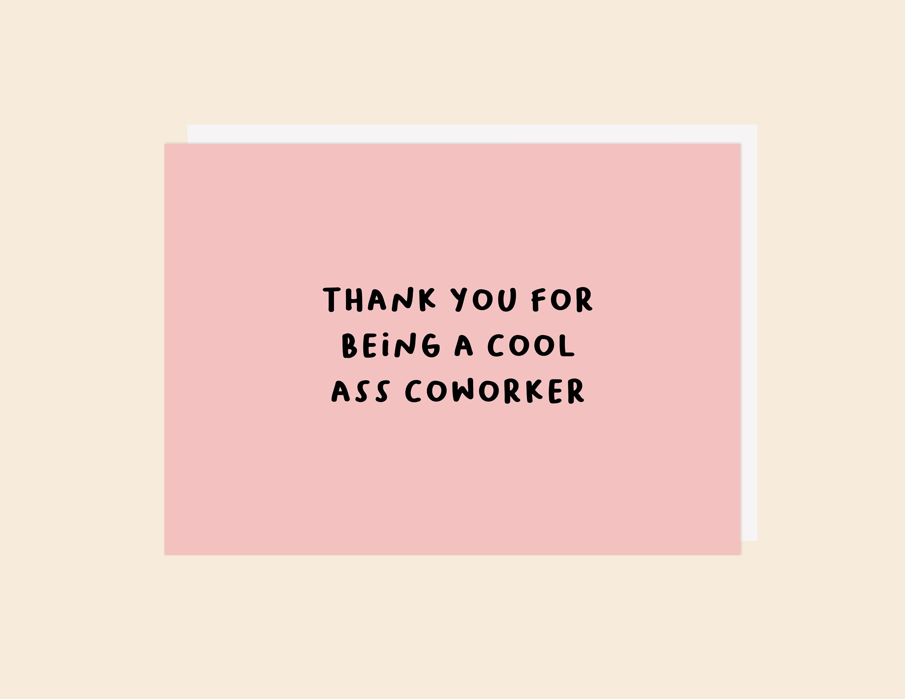 Cool Ass Coworker - Greeting Card