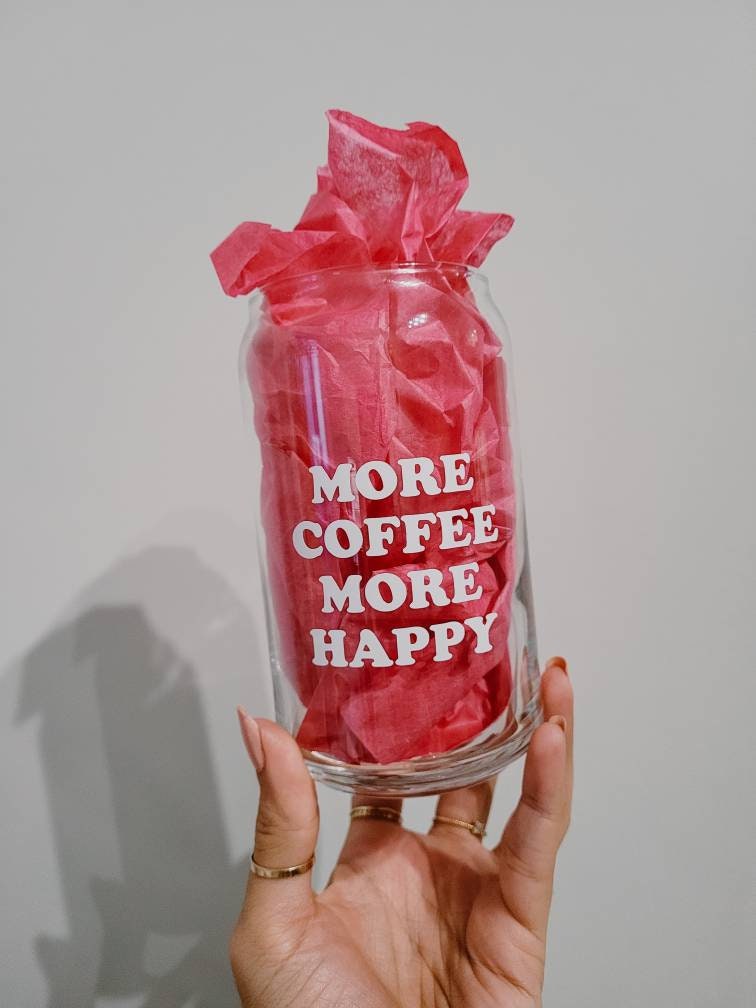 More Coffee More Happy Glass Cup