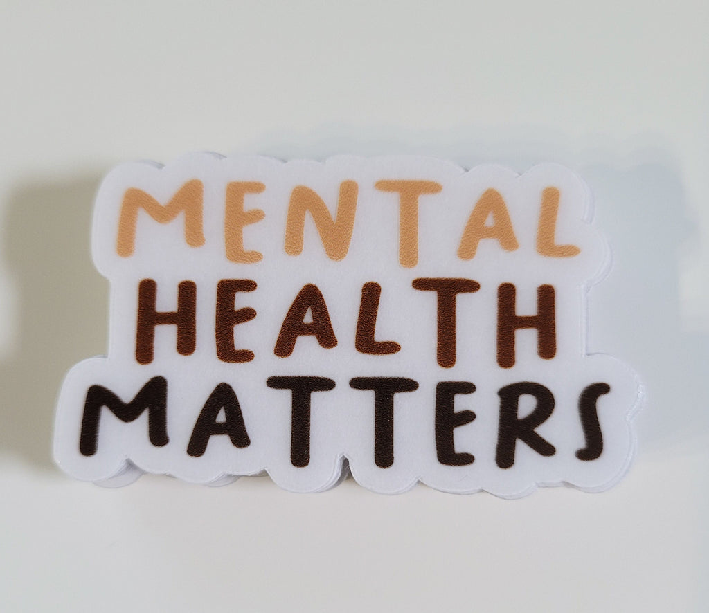 Mental Health Matters Sticker