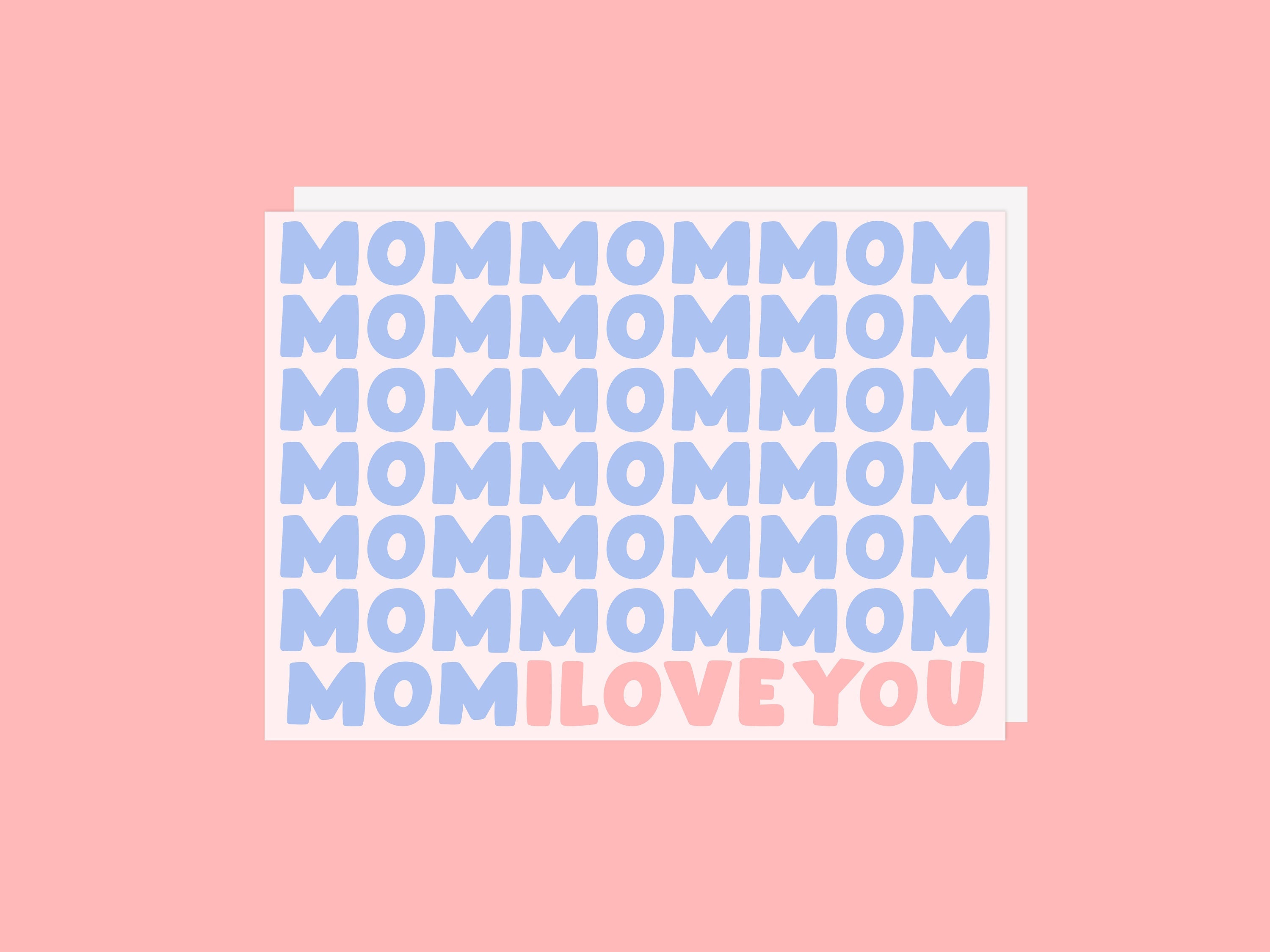 Mom Card - Greeting Card