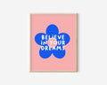 Believe Print