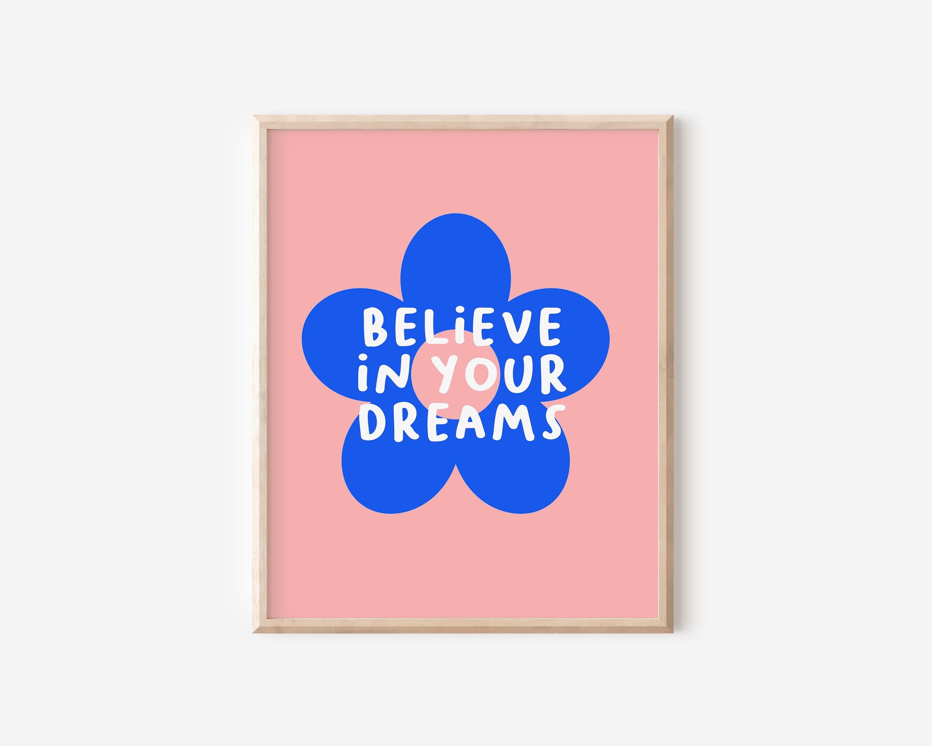 Believe Print