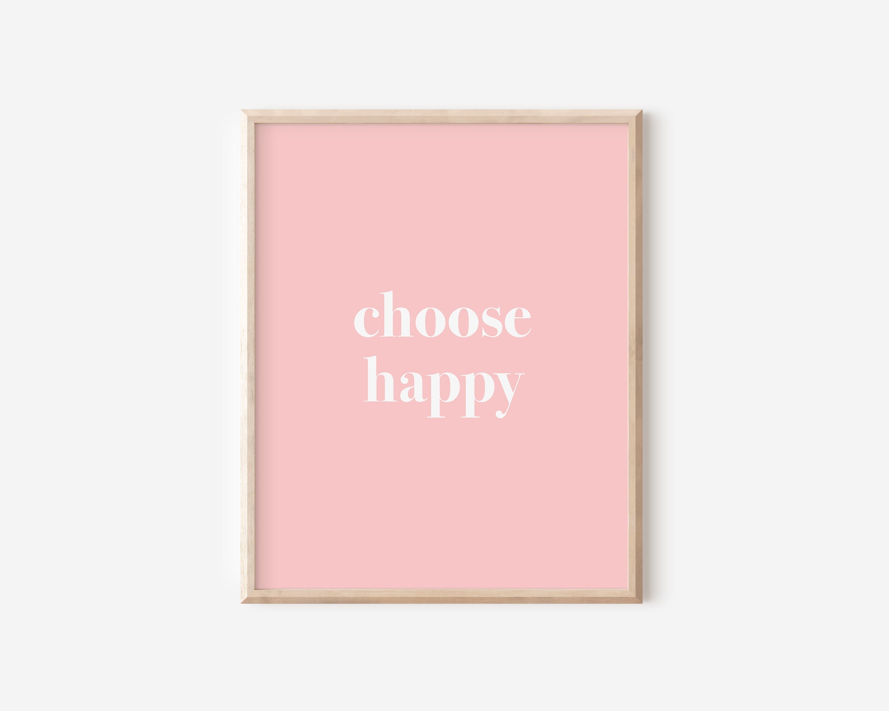 Choose Happy Print
