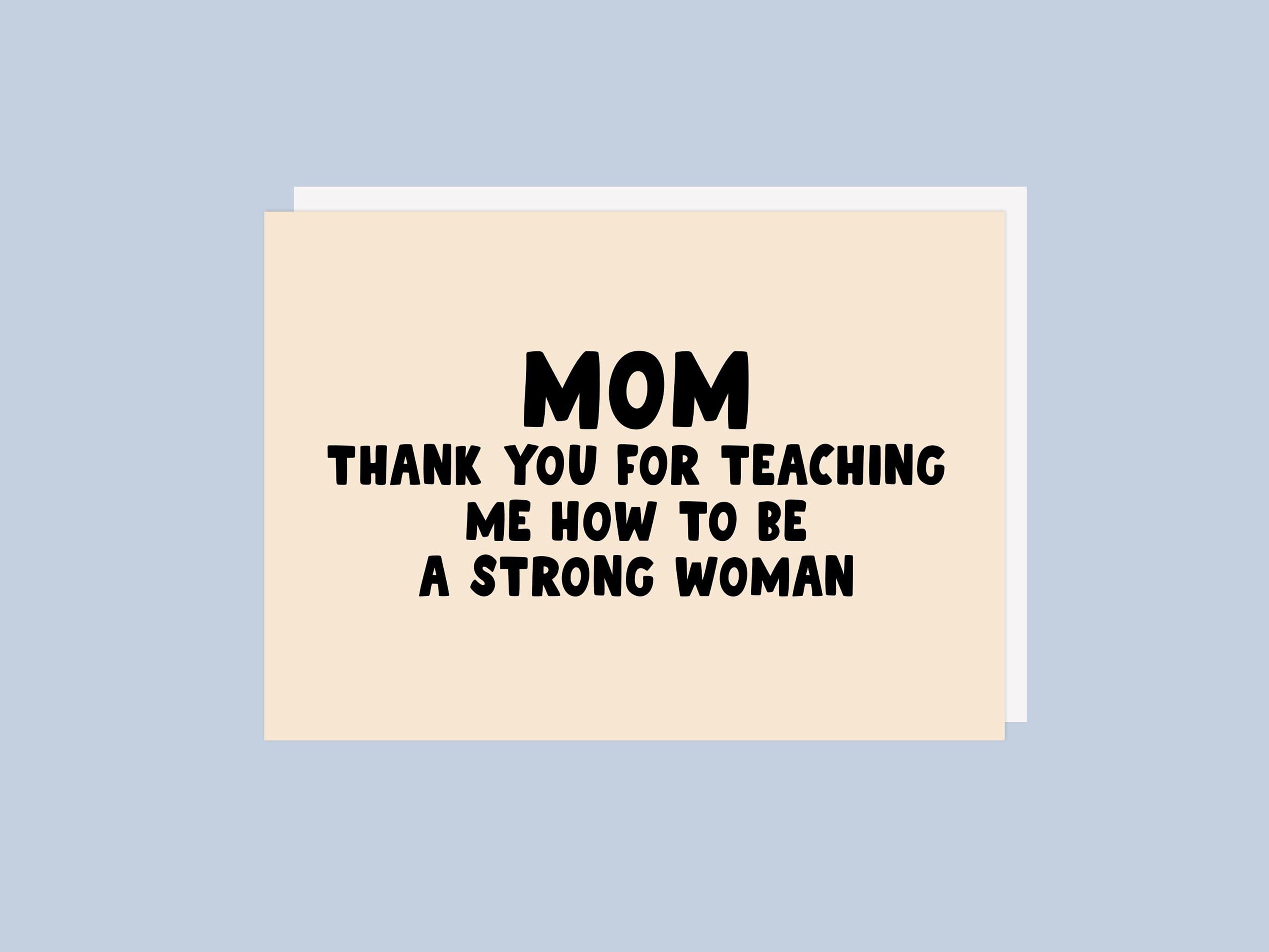 Mom Strong Woman  - Greeting Card