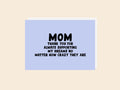 Mom Supporting Dream - Greeting Card