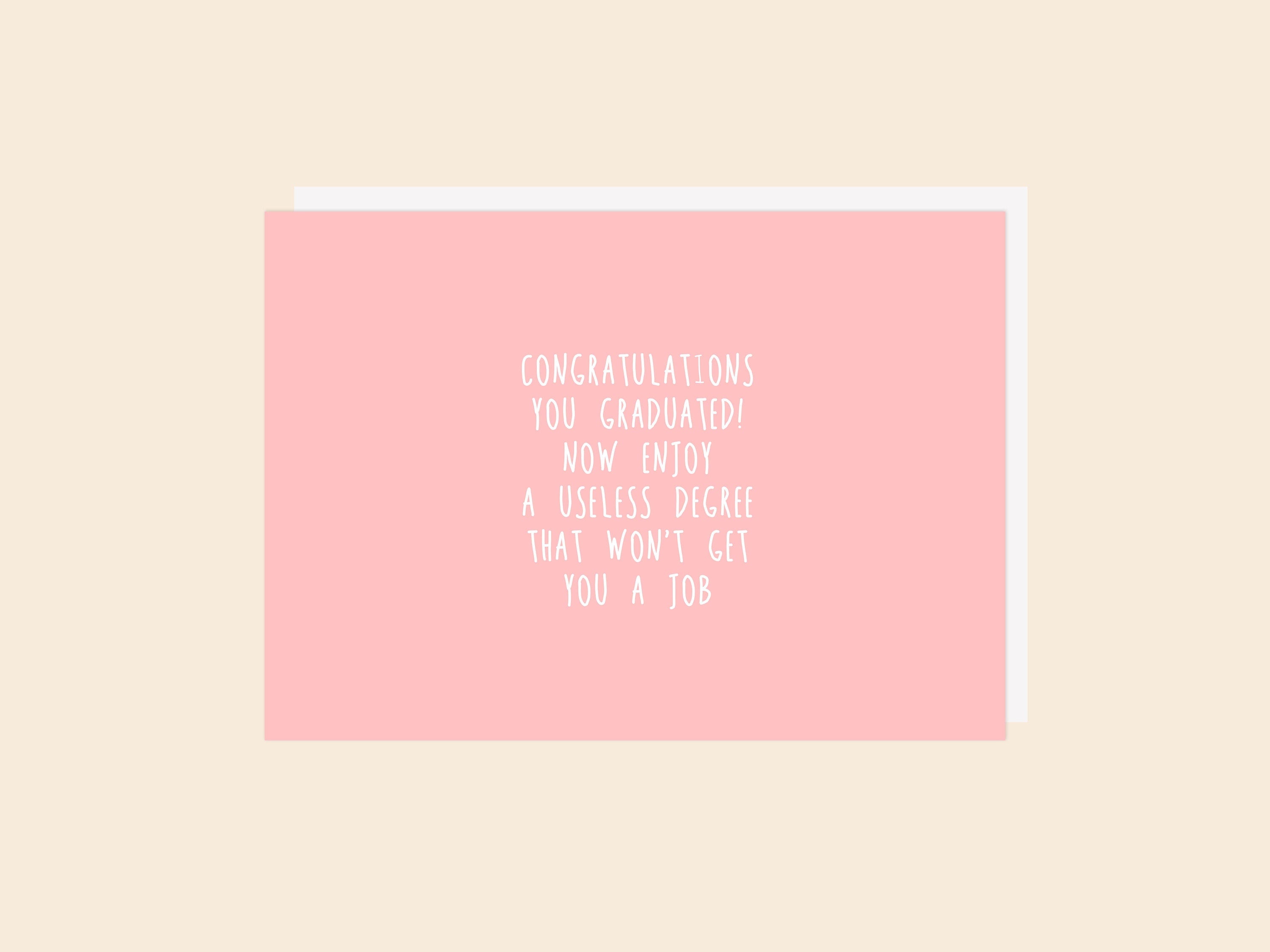 Useless Degree - Greeting Card