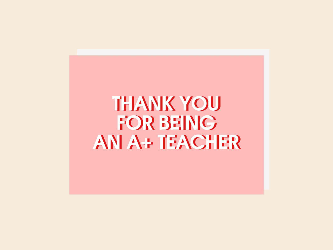 Teacher Card - A+ Teacher Pink - Greeting Card